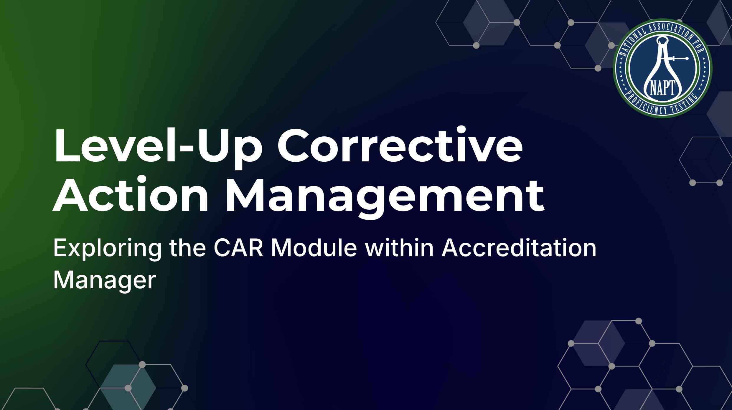Level-Up Corrective Action Management: Exploring the CAR Module within Accreditation Manager
