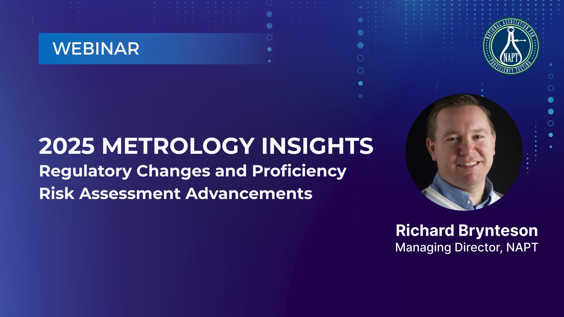 2025 Metrology Insights: Regulatory Changes and Proficiency Risk Assessment Advancements